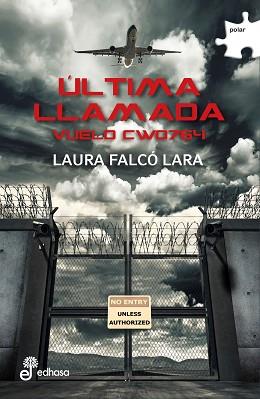 ULTIMA LLAMADA,VUELO CWO764 | 9788435010979 | FALCO LARA,LAURA