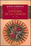 HISTORIA DE LA CIENCIA 1543-2001 | 9788484326076 | GRIBBIN,JOHN