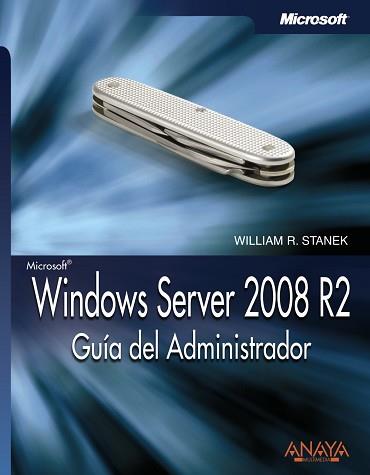 WINDOWS SERVER 2008 R2. GUIA DEL ADMINISTRADOR | 9788441528970 | STANEK,WILLIAM ROBERT