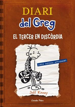 DIARI DEL GREG 7. EL TERCER EN DISCORDIA | 9788415853220 | KINNEY,JEFF