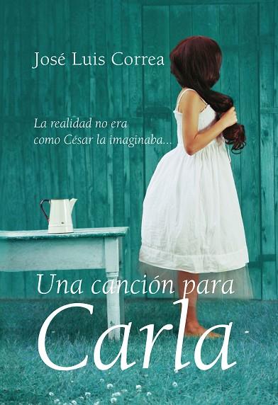 UNA CANCION PARA CARLA | 9788492573028 | CORREA,JOSE LUIS