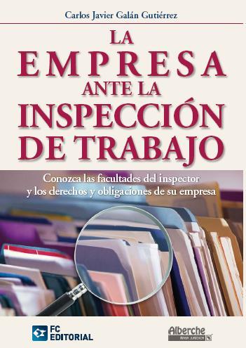 EMPRESA ANTE LA INSPECCION DE TRABAJO | 9788415781059 | GALAN,CARLOS JAVIER