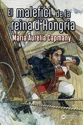 EL MALEFICI DE LA REINA D'HONGRIA | 9788448942212 | CAPMANY, MARIA AURÈLIA