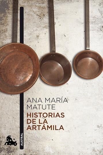 HISTORIAS DE LA ARTAMILA | 9788423343607 | MATUTE,ANA MARIA (PREMIO CERVANTES 2010)