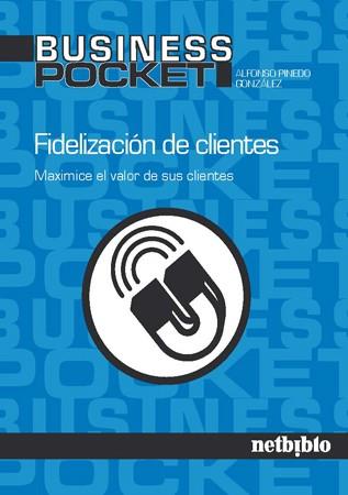 FIDELIZACION DE CLIENTES | 9788497452021 | PINEDO GONZALEZ,ALFONSO