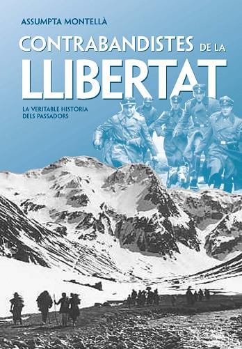 CONTRABANDISTES DE LA LLIBERTAT | 9788492552177 | MONTELLA,ASSUMPTA