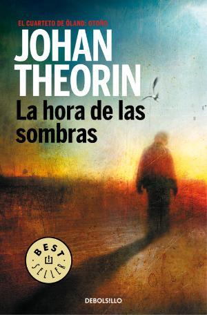 HORA DE LAS SOMBRAS (EL CUARTETO DE OLAND 1) | 9788490625828 | THEORIN,JOHAN