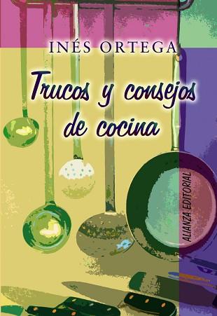 TRUCOS Y CONSEJOS DE COCINA | 9788420629094 | ORTEGA,INES