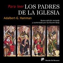 PARA LEER LOS PADRES DE LA IGLESIA | 9788433023049 | HAMMAN,ADALBERT-G