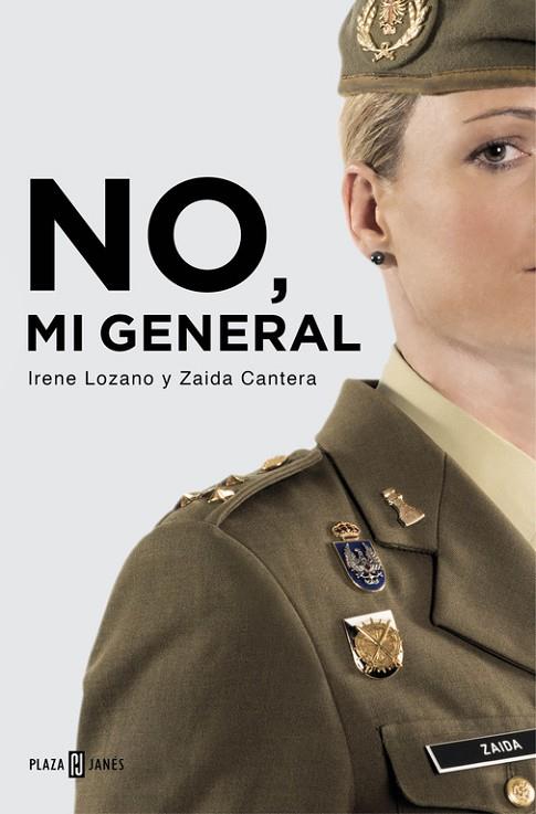 NO MI GENERAL | 9788401015601 | LOZANO,IRENE CANTERA,ZAIDA