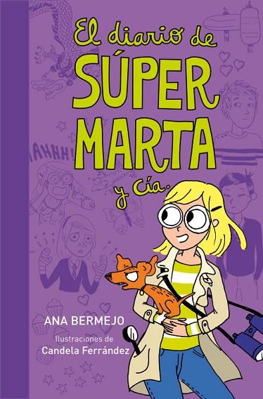 DIARIO DE SUPER MARTA Y CIA | 9788484419365 | BERMEJO,ANA