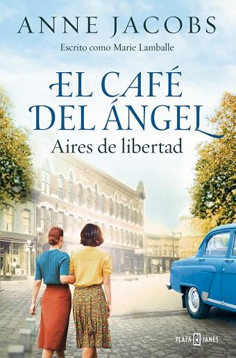 EL CAFÉ DEL ÁNGEL 4. AIRES DE LIBERTAD | 9788401034121 | JACOBS, ANNE