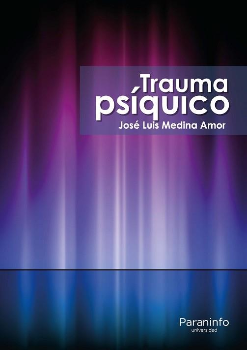 TRAUMA PSIQUICO | 9788428337298 | MEDINA AMOR,JOSE LUIS