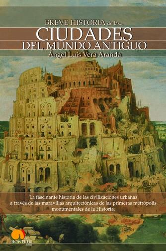 BREVE HISTORIA DE LAS CIUDADES DEL MUNDO ANTIGUO | 9788497637718 | VERA ARANDA,ANGEL LUIS