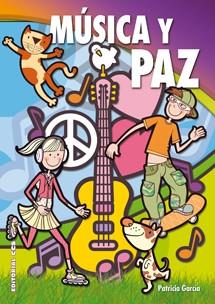 MUSICA Y PAZ | 9788498429947 | GARCIA,PATRICIA