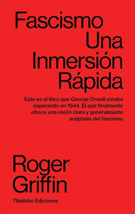 FASCISMO. UNA INMERSIÓN RÁPIDA | 9788413475691 | GRIFFIN, ROGER