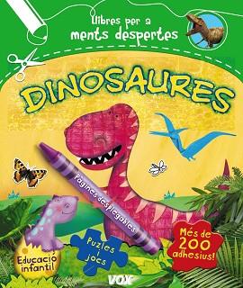 DINOSAURES. DESPLEGABLE AMB JOCS I ADHESIUS. EDUCACIO INFANTIL | 9788499740782