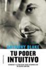 TU PODER INTUITIVO | 9788427026742 | BLAKE,ANTHONY