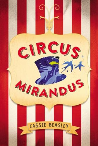 CIRCUS MIRANDUS | 9788424656867 | BEASLEY,CASSIE