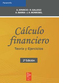 CALCULO FINANCIERO.TEORIA Y EJERCICIOS | 9788472881662 | APARICIO,A. GALLEGO,R. IBARRA,A. MONROBEL,J.R.