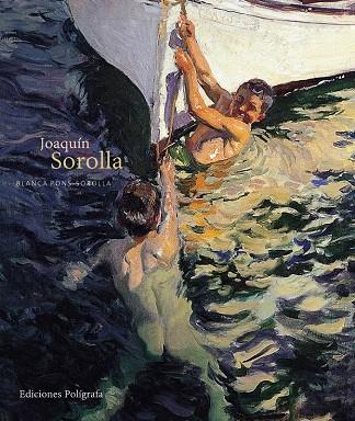 JOAQUIN SOROLLA | 9788434310834 | PONS-SOROLLA,BLANCA