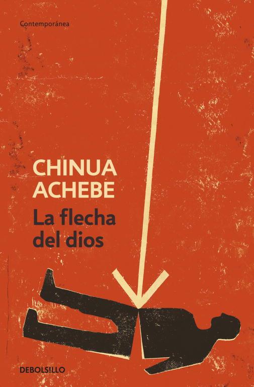 FLECHA DEL DIOS | 9788499082707 | ACHEBE,CHINUA