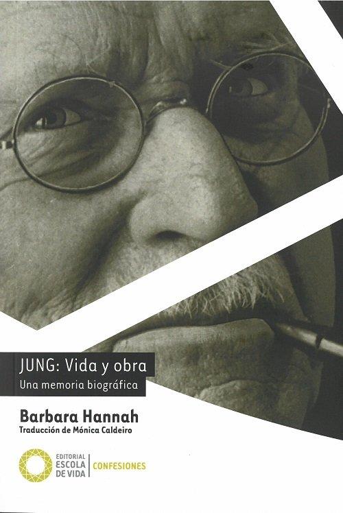 JUNG: VIDA Y OBRA. UNA MEMORIA BIOGRAFICA | 9788494539671 | HANNAH, BARBARA