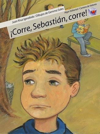 CORRE SEBASTIAN CORRE! (DIB.GEMMA SALES) | 9788498450187 | KRUZ IGERABIDE,JUAN