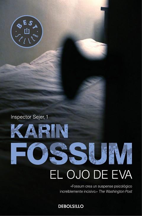 OJO DE EVA. INSPECTOR SEJER 1 | 9788499083506 | FOSSUM,KARIN