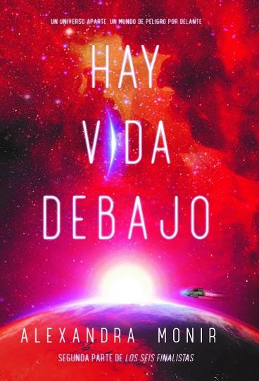 HAY VIDA DEBAJO | 9788418354540 | MONIR ALEXANDRA