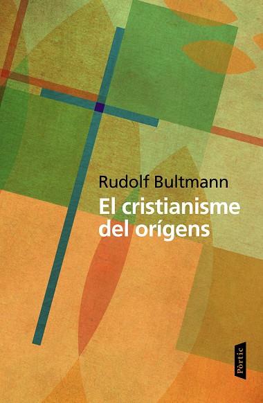 CRISTIANISME DELS ORIGENS | 9788498093469 | BULTMANN,RUDOLF