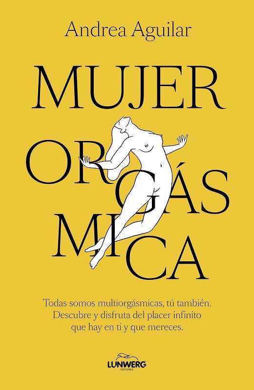 MUJER ORGÁSMICA | 9788410378070 | AGUILAR, ANDREA