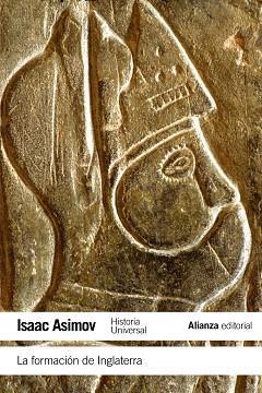 FORMACION DE INGLATERRA. HISTORIA UNIVERSAL ASIMOV | 9788420688374 | ASIMOV,ISAAC