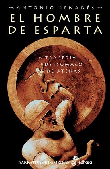 HOMBRE DE ESPARTA LA TRAGEDIA DE ISOMACO DE ATENAS | 9788435061223 | PENADES,ANTONIO