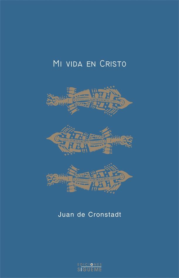 MI VIDA EN CRISTO | 9788430116256 | CRONSTADT,JUAN DE