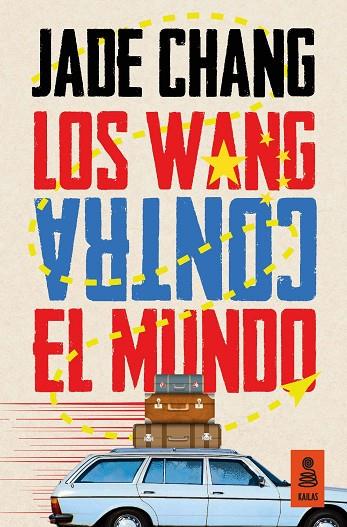 WANG CONTRA EL MUNDO | 9788416523207 | CHANG,JADE