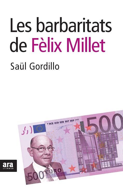 BARBARITATS DE FELIX MILLET | 9788492552917 | GORDILLO,SAUL