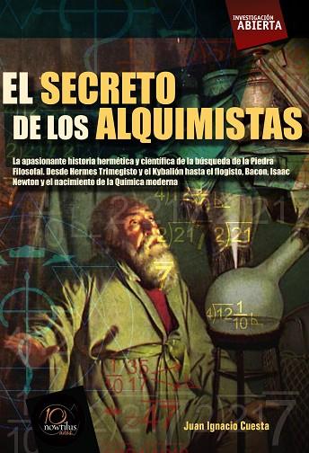 SECRETO DE LOS ALQUIMISTAS | 9788499670560 | CUESTA,JUAN IGNACIO