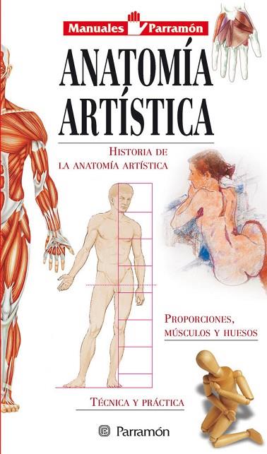 ANATOMIA ARTISTICA | 9788434223318 | PARRAMON, EQUIPO/MUÑOZ TENLLADO, ANTONIO