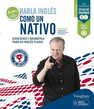 HABLA INGLES COMO UN NATIVO 1 | 9788416094431 | VAUGHAN SYSTEMS