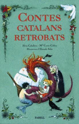 CONTES CATALANS RETROBATS | 9788495695888 | CABALLERIA,SILVIA CODINA,MARIA CARME