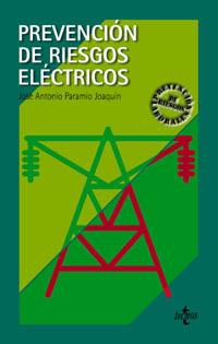 PREVENCION DE RIESGOS ELECTRICOS | 9788430938803 | PARAMIO JOAQUIN,JOSE ANTONIO