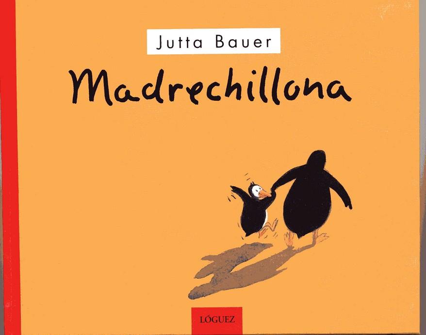 MADRECHILLONA | 9788489804364 | BAUER, JUTTA