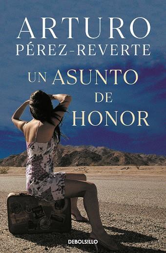 UN ASUNTO DE HONOR (CACHITO) | 9788490628355 | PEREZ REVERTE,ARTURO