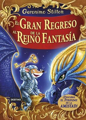 GRAN REGRESO AL REINO DE LA FANTASIA | 9788408159414 | STILTON,GERONIMO