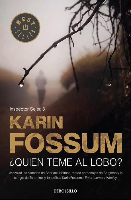 QUIEN TEME AL LOBO? INSPECTOR SEJER 3 | 9788499086576 | FOSSUM,KARIN