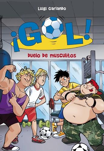 DUELO DE MUSCULITOS. GOL | 9788490430903 | GARIANDO,LUIGI