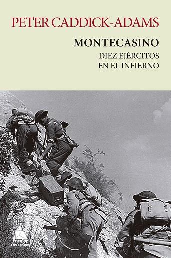 MONTECASINO. DIEZ EJÉRCITOS EN EL INFIERNO | 9788418217937 | CADDICK-ADAMS, PETER