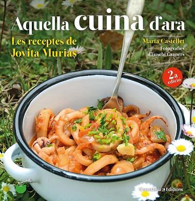 AQUELLA CUINA D'ARA LES RECEPTES DE JOVITA MURIAS | 9788490348839 | CASTELLET I TORRENTS, MARTA