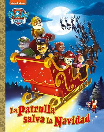 PATRULLA CANINA LA PATRULLA SALVA LA NAVIDAD | 9788448869243 | NICKELODEON